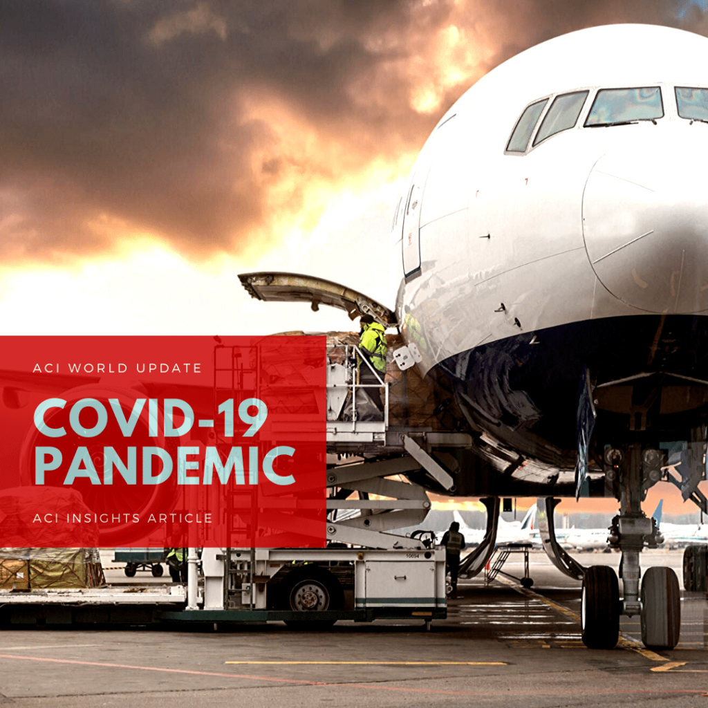 A worker loads cargo onto an airplane at sunset, with a red overlay that reads COVID-19 Pandemic – ACI World Update, ACI Insights Article.
