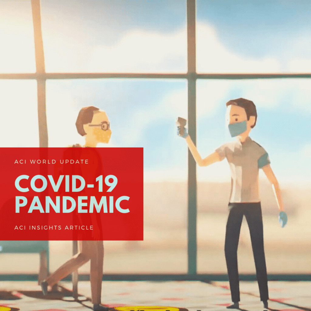 Two illustrated people in a bright indoor setting; one wears a mask and gloves, using a thermometer to check the other’s temperature. Red box overlay reads: “COVID-19 Pandemic, ACI World Update, ACI Insights Article.”.